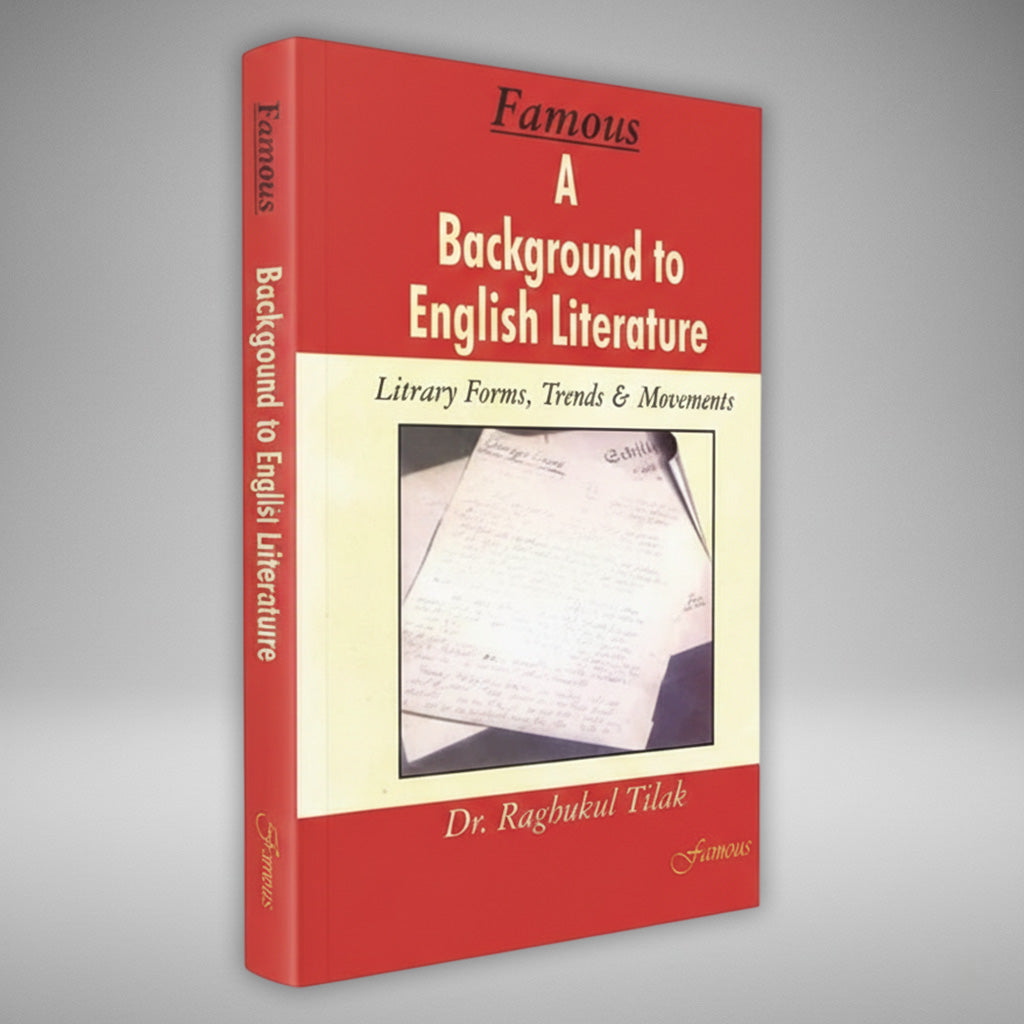 A Background to English Literature Latest – Complete Literary History Guide by Dr. Raghukul Tilak